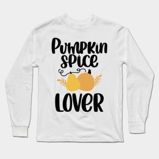 PUMPKIN SPICE Long Sleeve T-Shirt